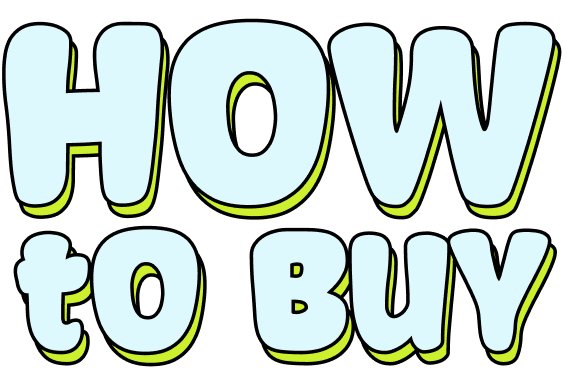 HOW TO BUY